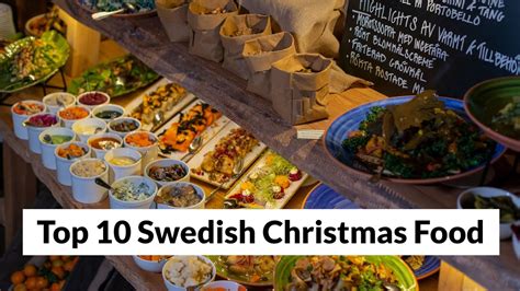 Top 10 Must Try Swedish Christmas Foods Youtube