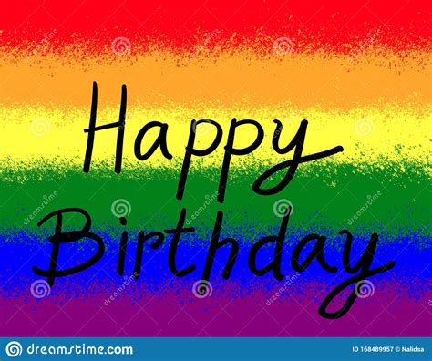 Gay Pride Rainbow Happy Birthday Stock Illustration Illustration Of