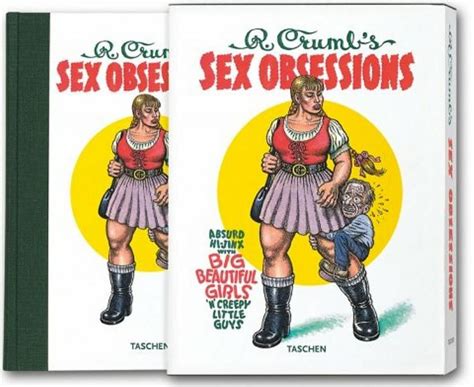 Sex Obsessions By R Crumb ~ Limited Edition 988 W Signed