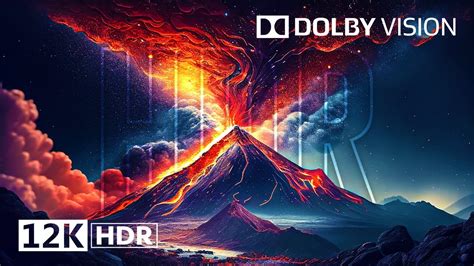 volcano captured in dolby vision™ hdr 12k 60fps with dolby atmos youtube