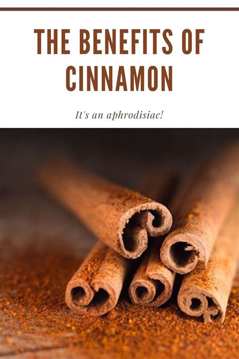 Cinnamon Benefits And Aphrodisiac Use Eat Something Sexy