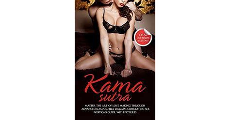Kama Sutra Master The Art Of Love Making Through Advanced