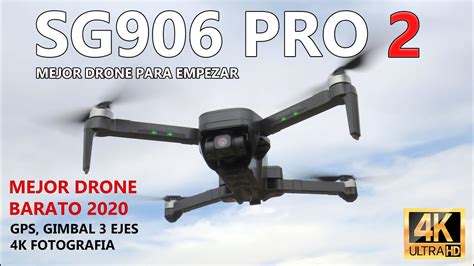 el mejor drone barato sg pro  drone gimbal de  ejes youtube