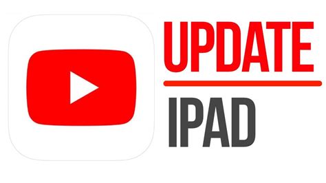 update youtube app  ipad ipad mini ipad pro ipad air youtube