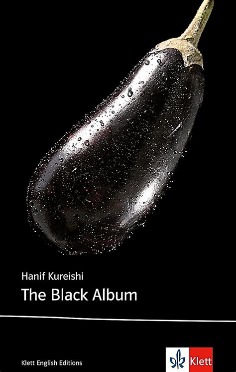 The Black Album Hanif Kureishi Big Teenage Dicks