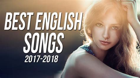 Best English Songs 2017 2018 Hits Top Acoustic Songs 2017 Playlis Love