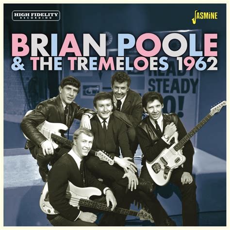 Brian Poole And The Tremeloes 1962