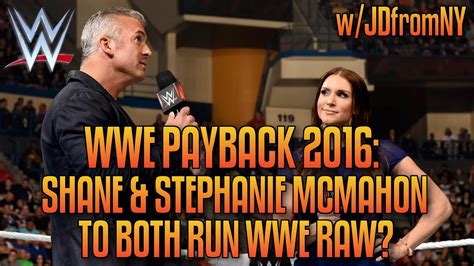 Wwe Payback 2016 Both Shane Mcmahon And Stephanie Mcmahon