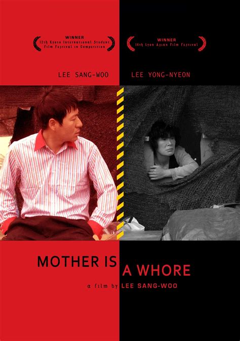 Mother Is A Whore 2009