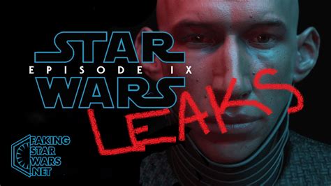 episode ix leak faking star wars