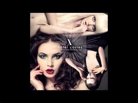 lounge hotel costes vol  full mix youtube