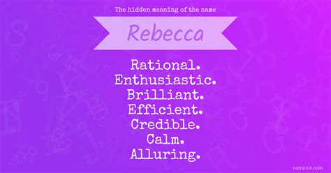 The Hidden Meaning Of The Name Rebecca Namious