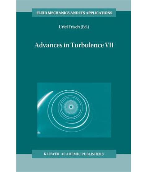 advances in turbulence vii proceedings of the seventh