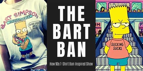 1990s Bart Simpson Ban Inspires Barts Homemade T Shirts And Other