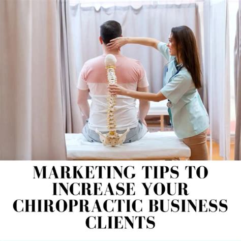 👩 marketing tips to increase your chiropractic business clients 👩‍💻