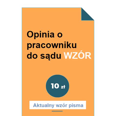 opinia  pracowniku  sadu wzor pobierz