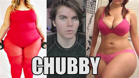 Chubby Girls Are You A Chubby Person Chubby Vs Fat Youtube