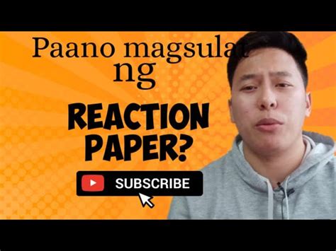 paano gumawa ng reaksyong papel sa filipino matatas pagsula