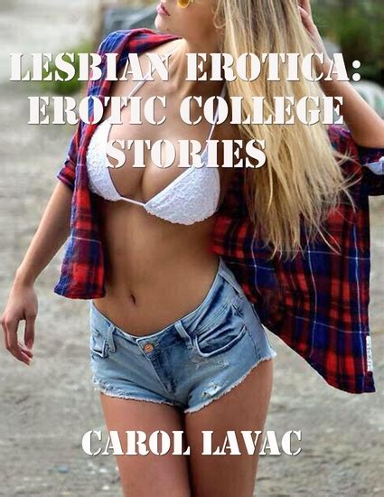 lesbian erotica college erotic stories read book online