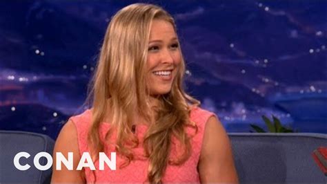 Mma Champ Ronda Rousey On Sex Before Matches Conan On Tbs Youtube