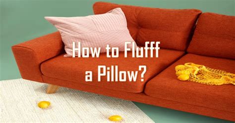 How To Fluff A Pillow Best Mattress Advisor
