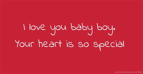 love  baby boy  heart   special text message  bbuggz