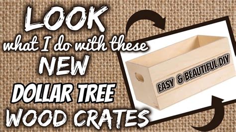 dollar tree wood crates
