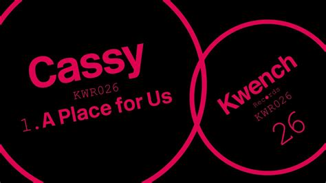 cassy a place for us youtube