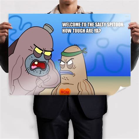 welcome to the salty spitoon how tough are ya poster 36x24