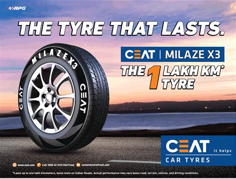 ceat car tyres  tyre  lasts ad advert gallery
