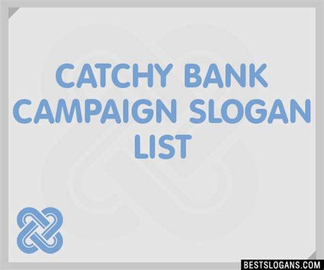 catchy bank campaign slogans list taglines phrases names