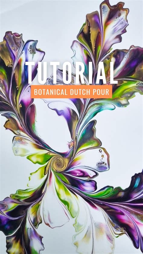 amazing botanical dutch pour painting pour painting techniques acrylic