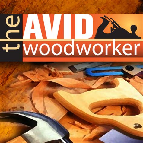 avid woodworker woodworking finding  work family