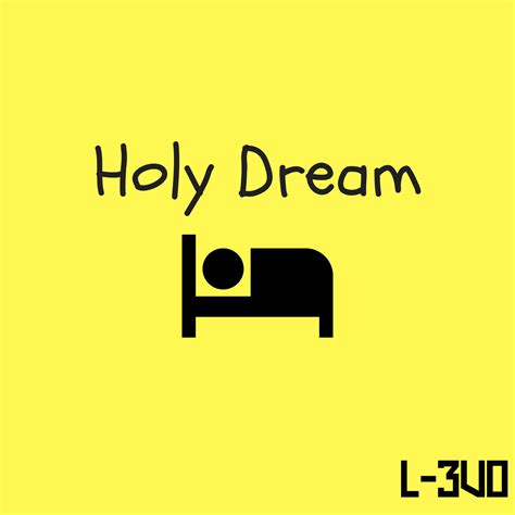 holy dream