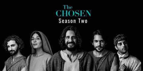 the chosen season two in 2021 chosen inspirational movies bible facts