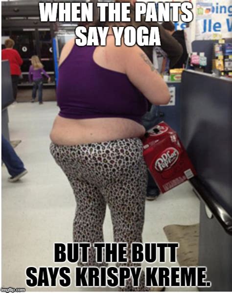 top   yoga pants memes  match  humour