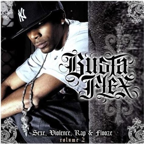 Busta Flex Sexe Violence Rap And Flooze Volume 2 Lyrics And