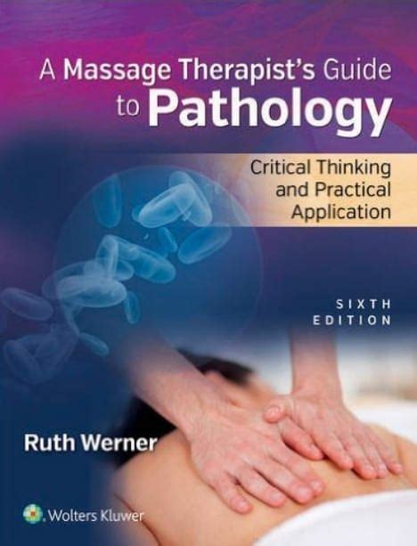 A Massage Therapist’s Guide To Pathology 6th Edition