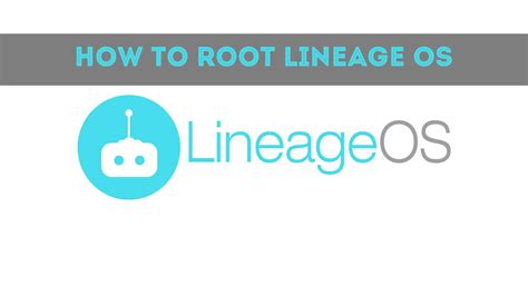 root lineage os  super su lineage os root