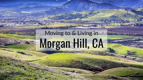 whats living  morgan hill ca   moving  morgan hill