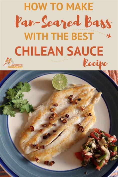 How To Make Pan Seared Sea Bass With The Best Chilean
