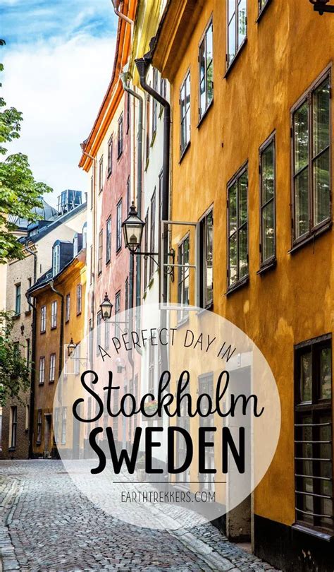 One Perfect Day In Stockholm Sweden A Detailed Itinerary