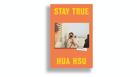 book review stay true  memoir  hua hsu   york times