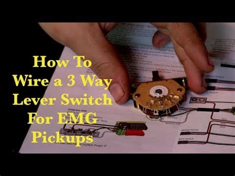 wire    lever switch  emg pickups youtube