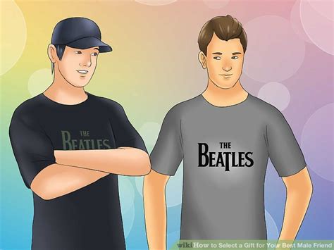 how to select a t for your best male friend 13 steps