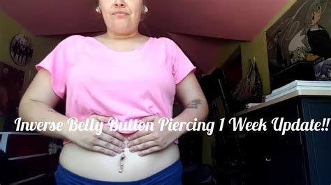 inverse belly button piercing 1 week update youtube