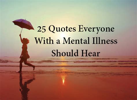 25 quotes everyone with a mental illness should hear the mighty
