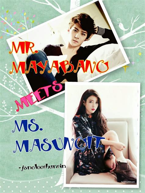 mr mayabang meets ms masungit [completed] [under editing