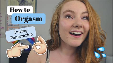 How To Orgasm During Penetration [cc] Whats My Body Doing Youtube