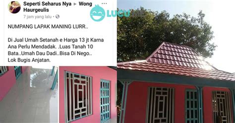 ada iklan jual rumah harga super murah tapi kok ada yang aneh ya lucu me gambar meme